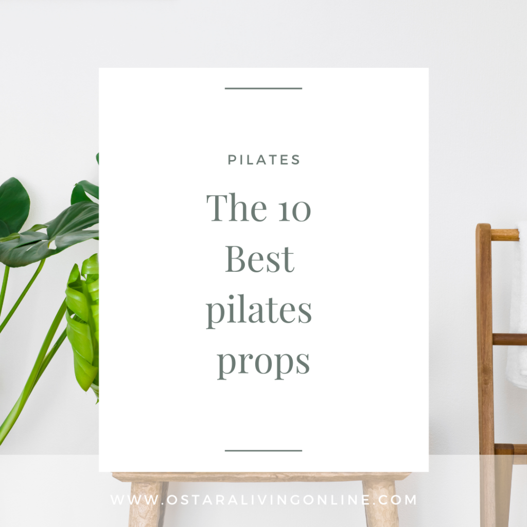 an image to support a blog post on the best pilates props